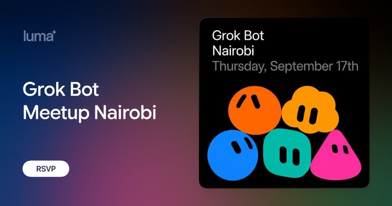 Grok Bot Meetup Nairobi