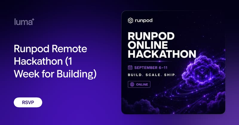 Runpod Remote Hackathon 2026 online AI agents and inference challenge