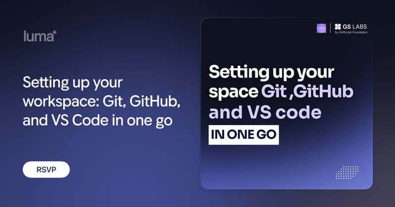 Setting up your workspace: Git, GitHub, and VS Code in one go · Luma