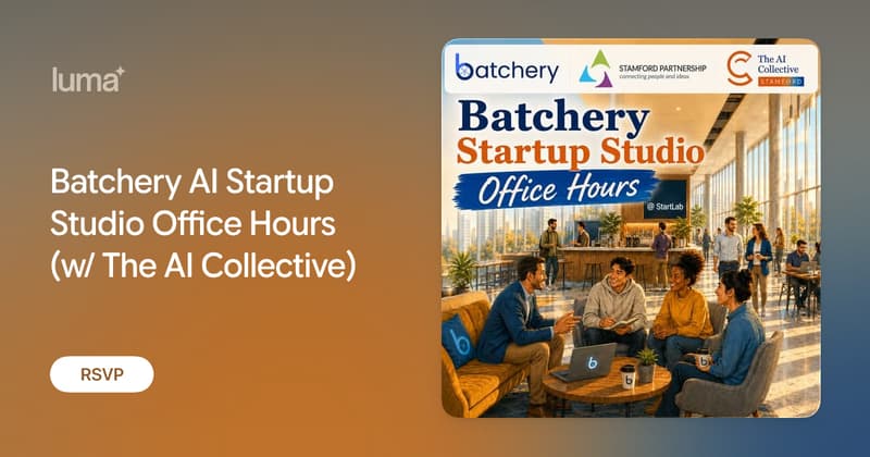 Batchery AI Startup Studio Office Hours (w/ The AI Collective)