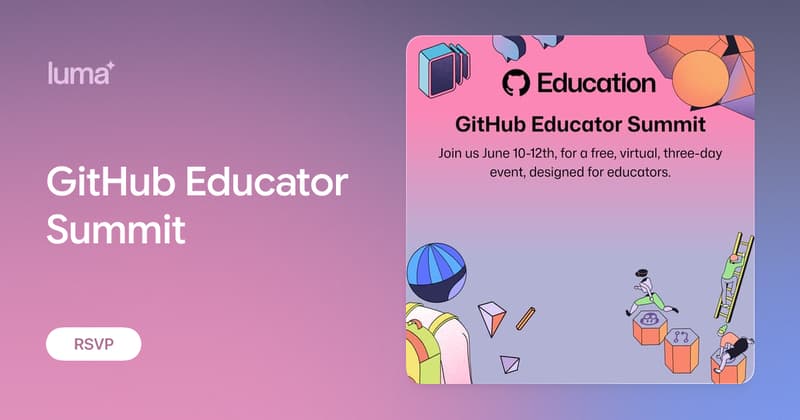 GitHub Educator Summit · Luma