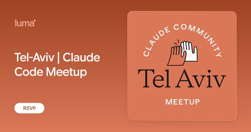 Tel-Aviv | Claude Code Meetup