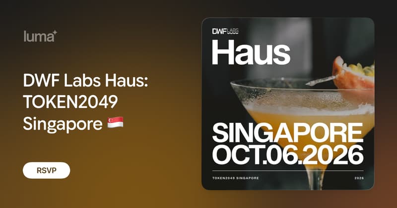 DWF Labs Haus - Singapore 2026