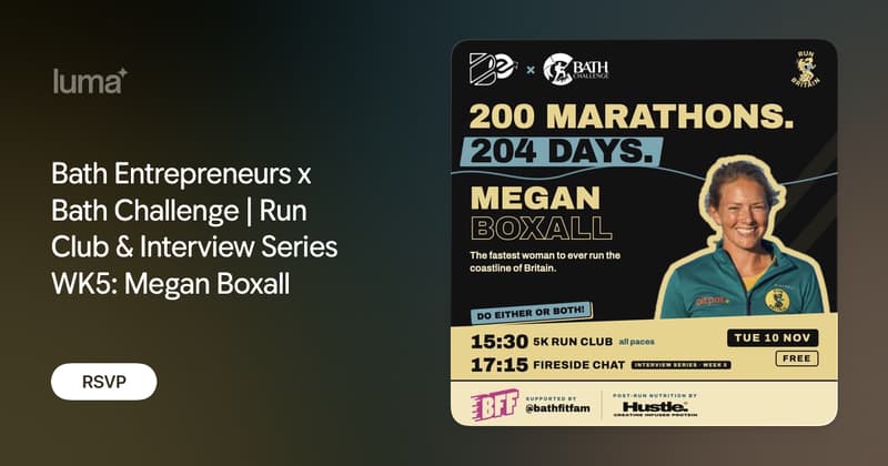 Bath Entrepreneurs x Bath Challenge | Run Club & Interview Series WK5 ...