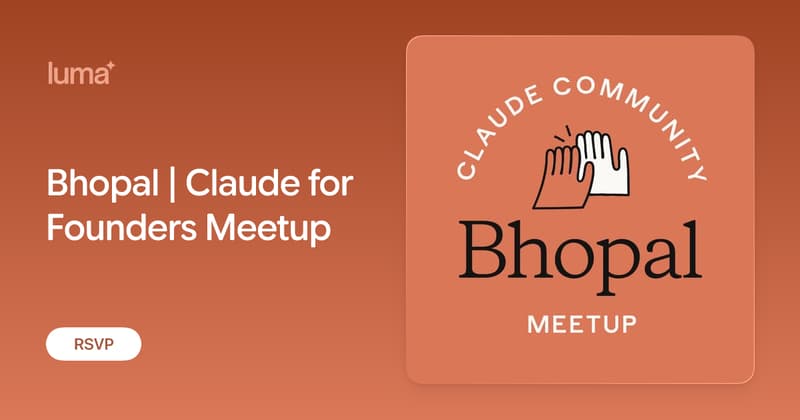 Bhopal | Claude for Founders Meetup