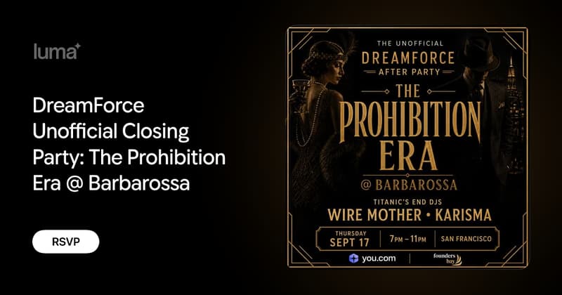 DreamForce Unofficial Closing Party - The Prohibition Era event image