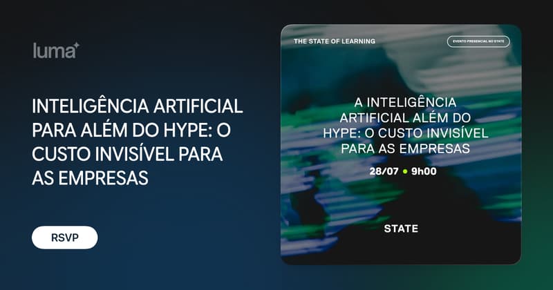 Capa: INTELIGÊNCIA ARTIFICIAL PARA ALÉM DO HYPE: O CUSTO INVISÍVEL PARA AS EMPRESAS · Luma