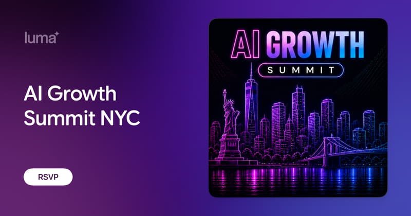AI Growth Summit NYC · Luma