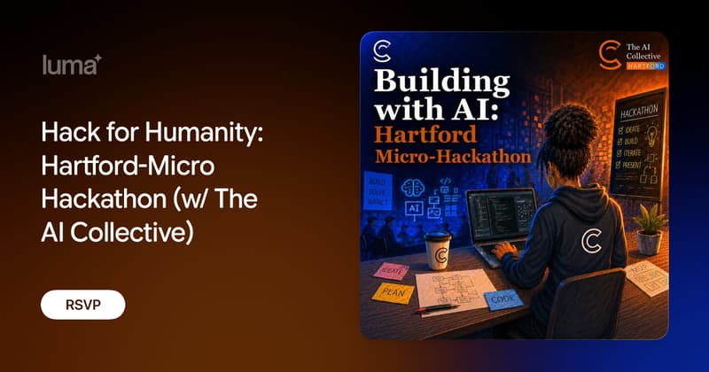 Hack for Humanity: Hartford-Micro Hackathon (w/ The AI Collective)