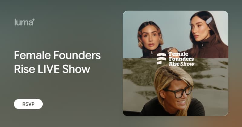 Female Founders Rise LIVE Show