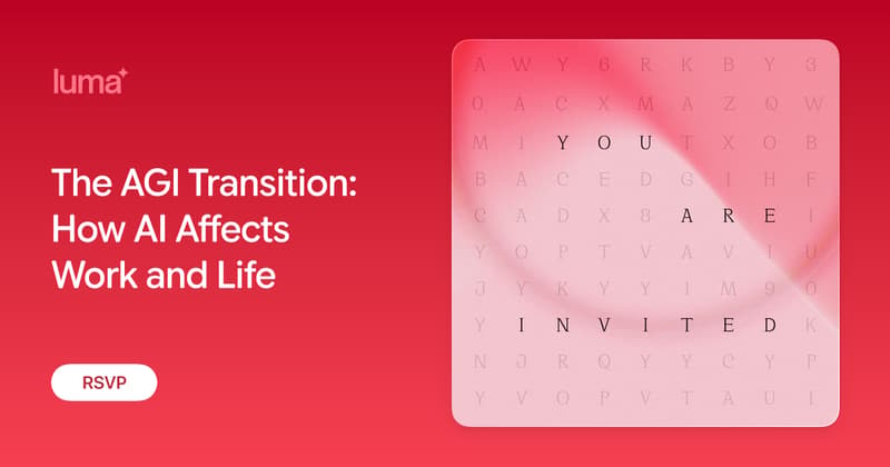 The AGI Transition - How AI Affects Work & Life event image