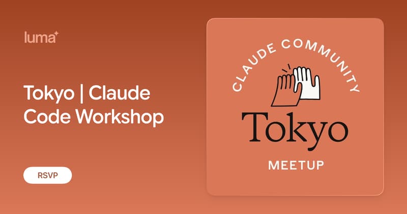 Tokyo | Claude Code Workshop
