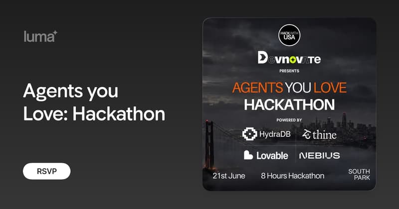 Agents you Love: Hackathon · Luma