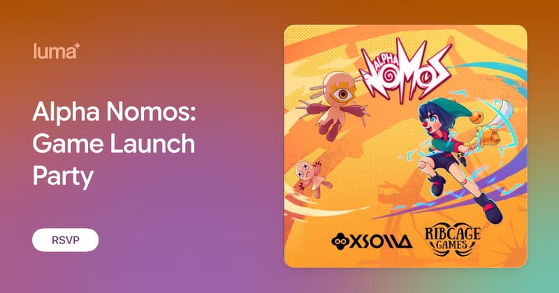 Alpha Nomos: Game Launch Party/Event @ Xsolla Club