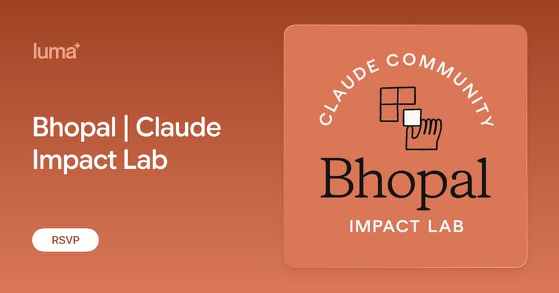 Bhopal | Claude Impact Lab