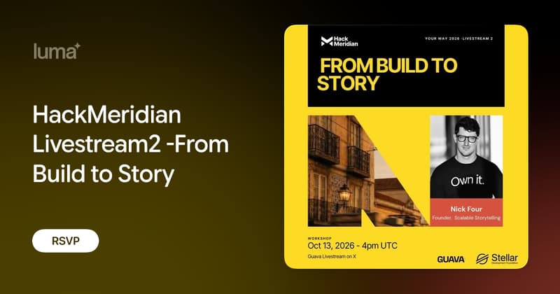 HackMeridian Livestream2 -From Build to Story · Luma