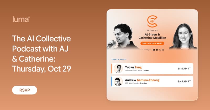 The AI Collective Podcast with AJ & Catherine: Thursday, Oct 29