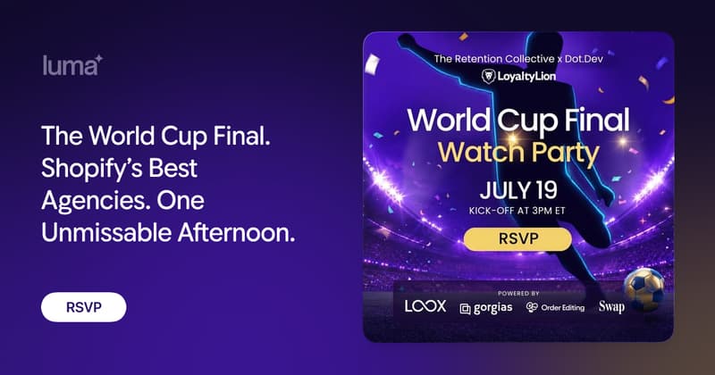 The World Cup Final. Shopify's Best Agencies. event banner