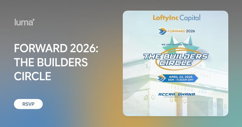 FORWARD 2026: THE BUILDERS CIRCLE · Luma