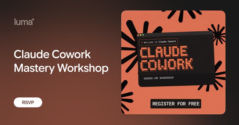 Claude Cowork Mastery Workshop · Zoom · Luma