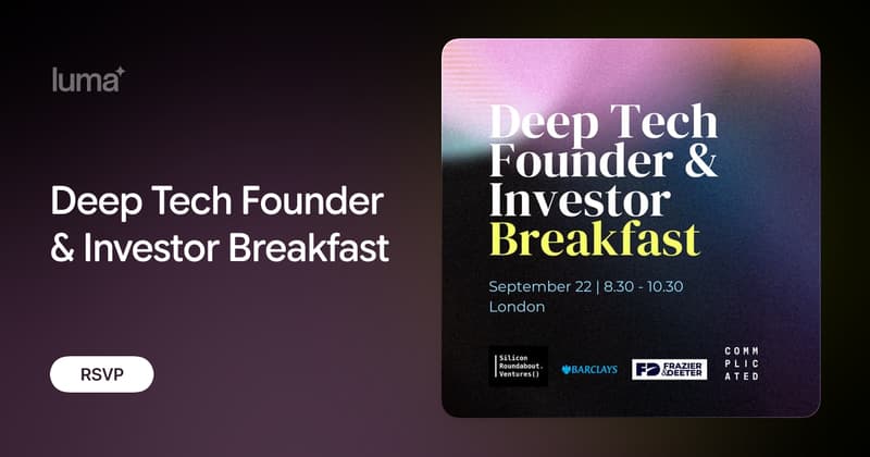 Deep Tech Founder & Investor Breakfast