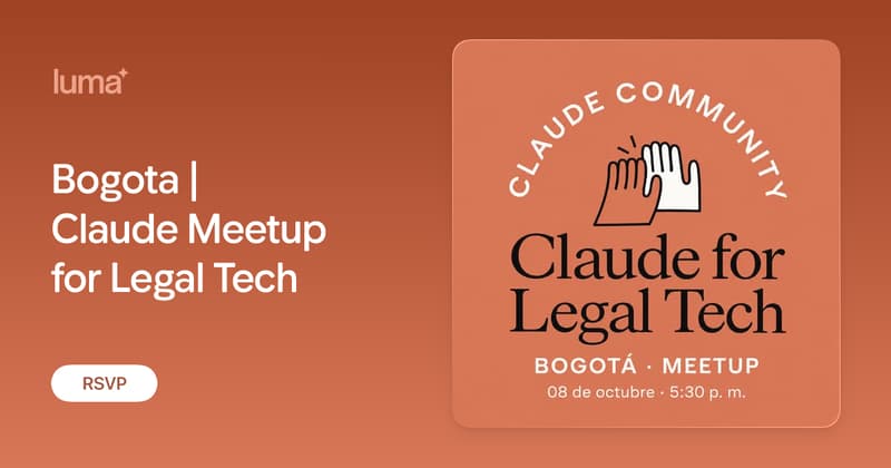 Bogota | Claude Meetup for Legal Tech