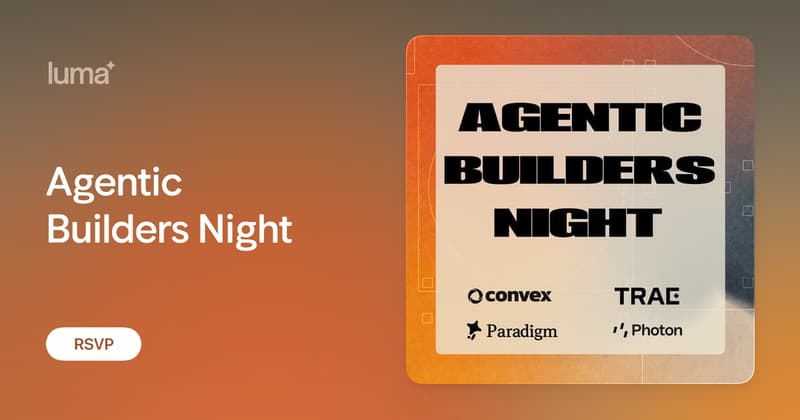 Agentic Builders Night event image