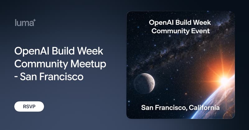OpenAI Build Week Community Meetup event image
