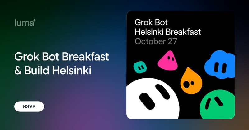 Grok Bot Breakfast & Build Helsinki