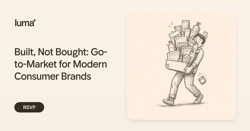 Built, Not Bought: Go-to-Market für Consumer Brands