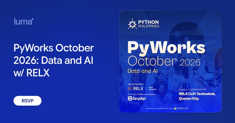 PyWorks October 2026: Data and AI w/ RELX · Luma