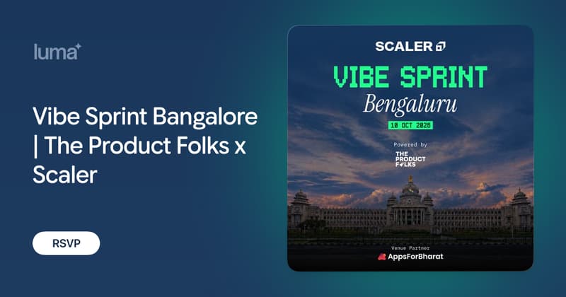 Vibe Sprint Bangalore | The Product Folks x Scaler