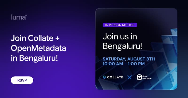 Join Collate + OpenMetadata in Bengaluru! · Luma