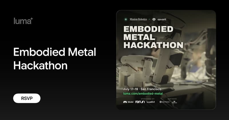 Embodied Metal Hackathon · Luma
