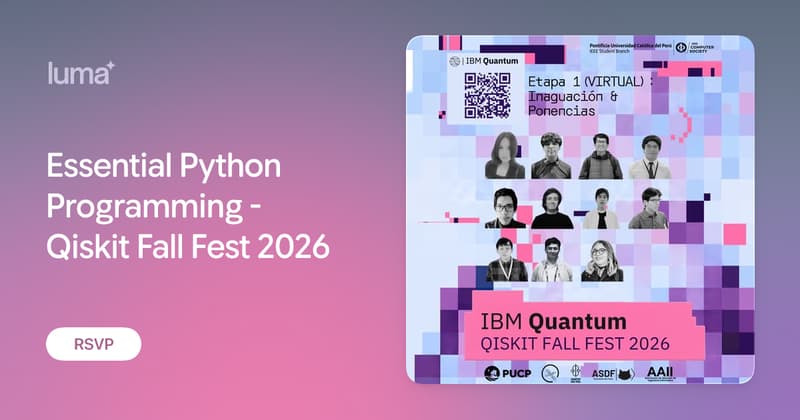 Essential Python Programming - Qiskit Fall Fest 2026 · Luma