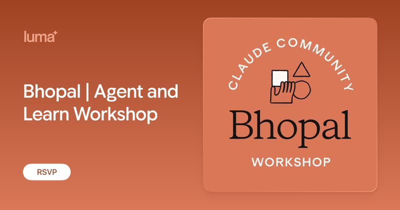 Bhopal | Agent and Learn Workshop