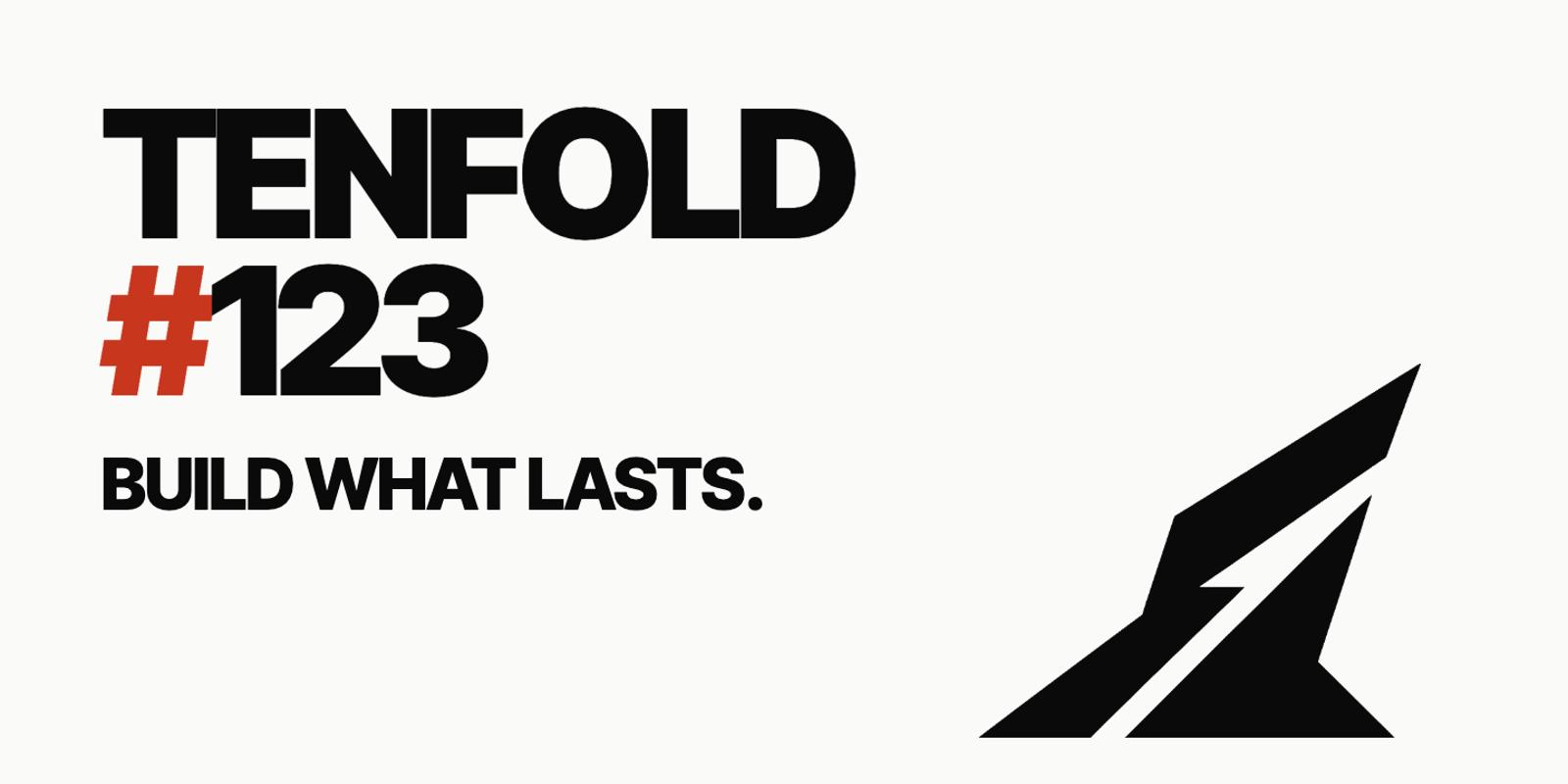 Tenfold Victoria #123: Build What Lasts promotional image