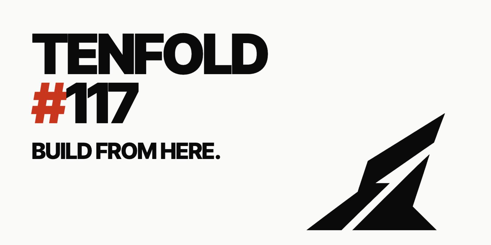 Tenfold Victoria #117: Build From Here promotional image