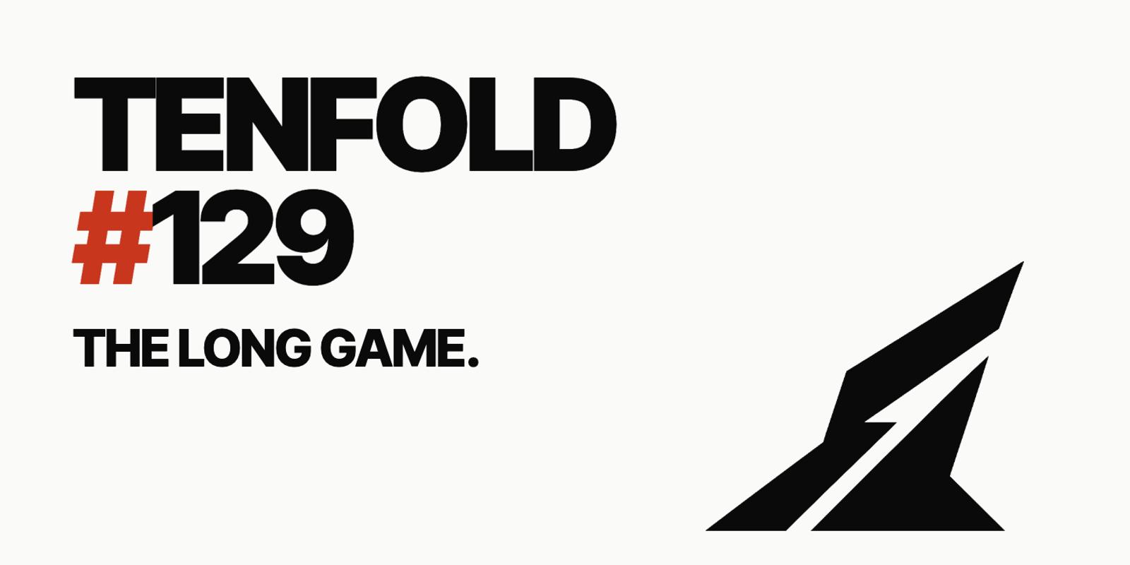 Tenfold Victoria #129: The Long Game promotional image