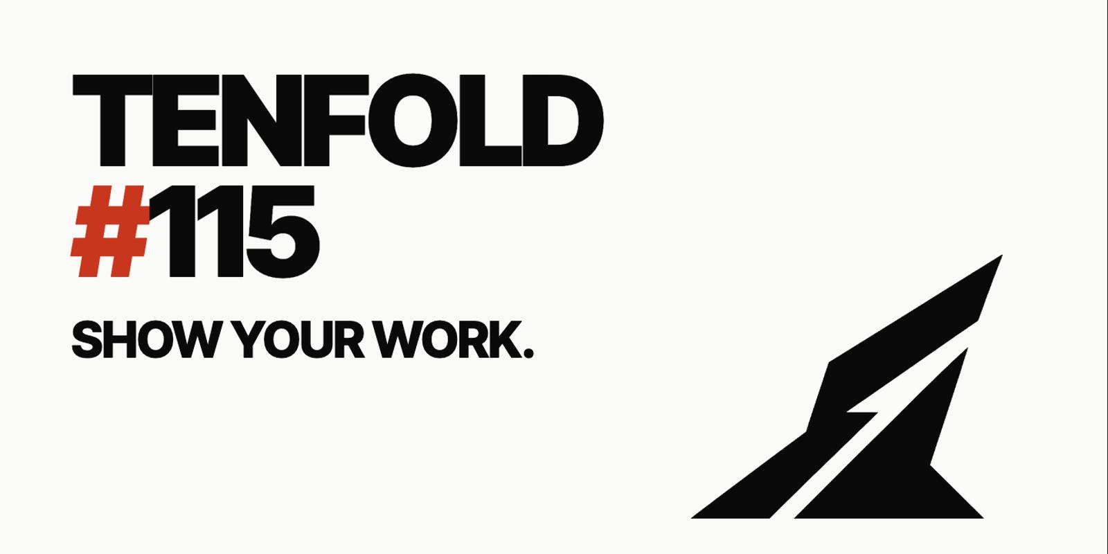 Tenfold Victoria #115: Show Your Work promotional image
