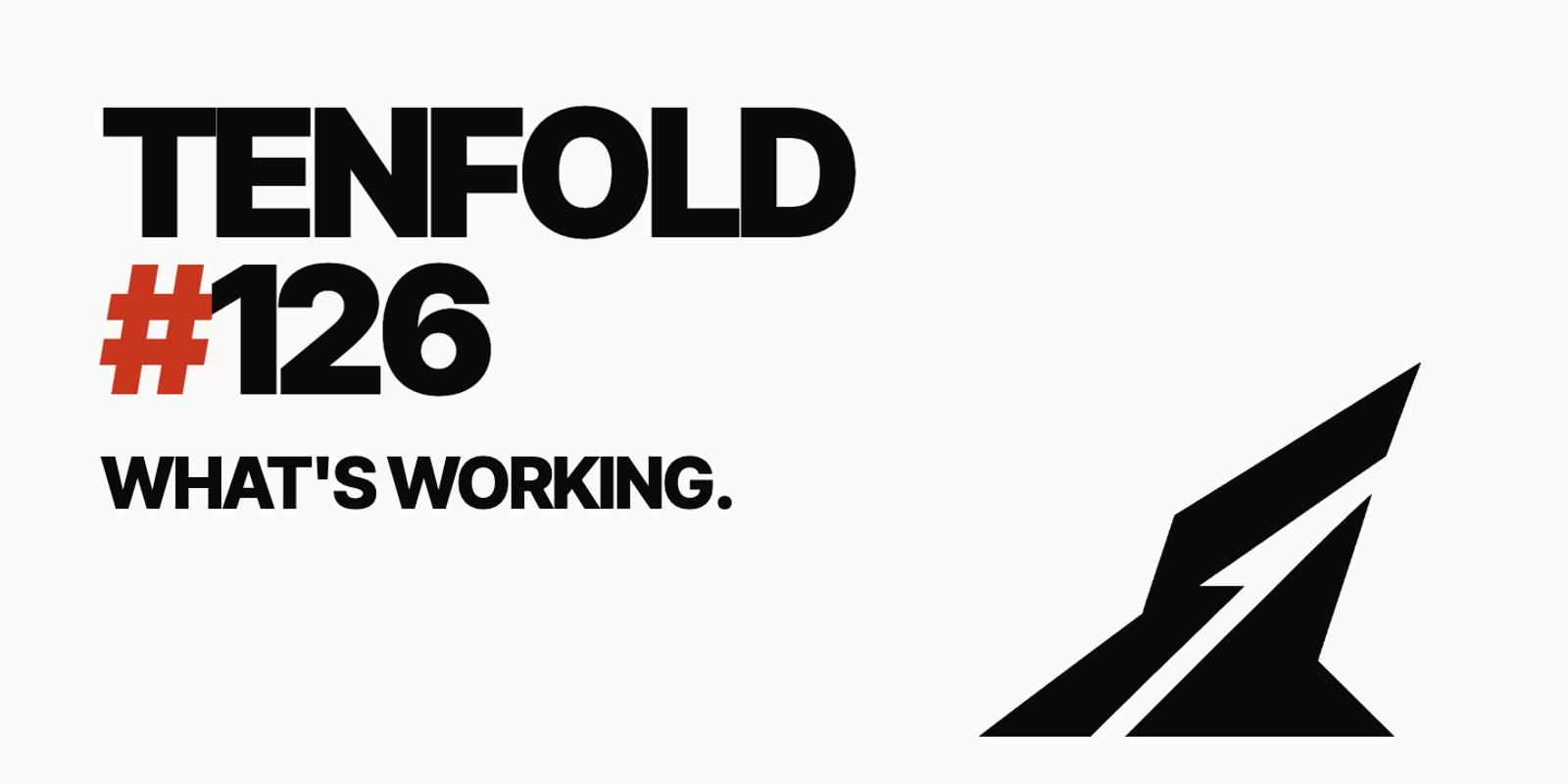 Tenfold Victoria #126: What's Working promotional image