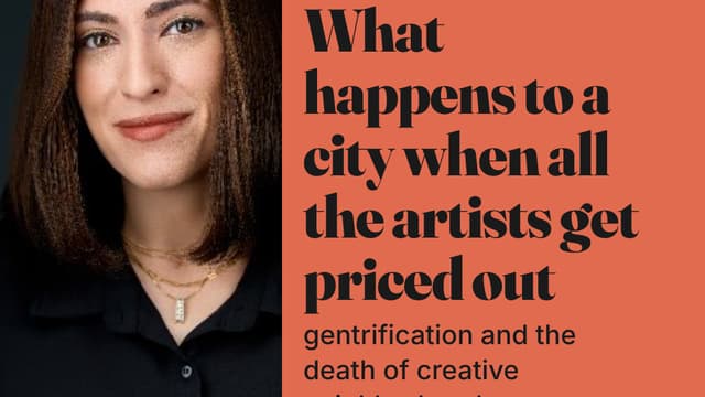 What happens to a city when all the artists get priced out