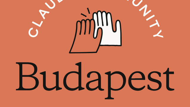 Budapest | Claude Meetup for Everyone