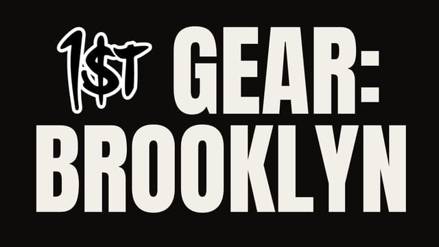 1$T Gear: Brooklyn