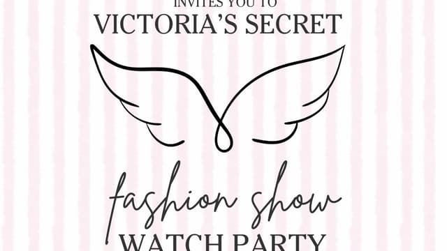 Girls Girls Club: Victoria's Secret FASHION SHOW WATCH PARTY