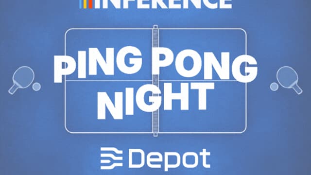 🏓 Ping Pong Night // Inference × Depot