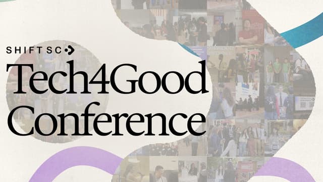 Shift SC Tech4Good Conference