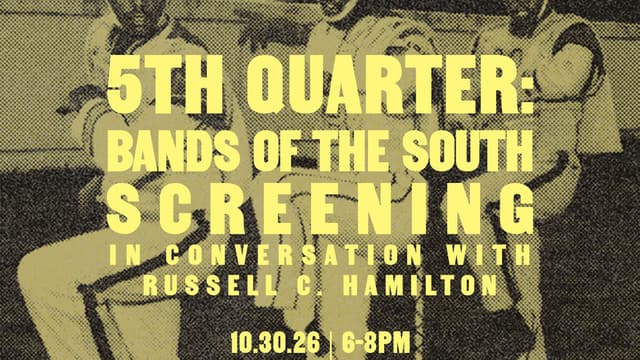 Film Fridays: 5th Quarter - Bands of the South by Russell Hamilton @ sister dreamer.