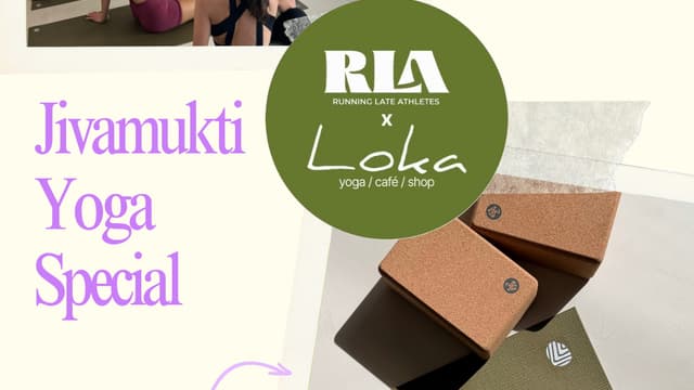 RLA × LOKA · Jivamukti Yoga Special 🌿