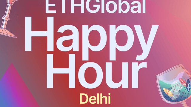 ETHGlobal Happy Hour New Delhi